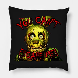 You Can't Escape Me! SpringTrap Pillow