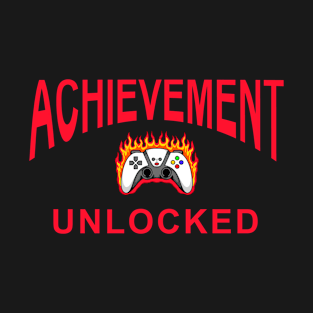 Why video games are good for you. Achievement unlocked. Joystick controller T-Shirt