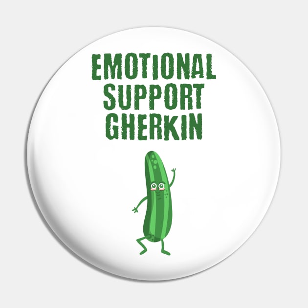 Emotional Support Gherkin funny pickle design Pin by Luxinda