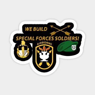 We Build SF Soldiers Magnet