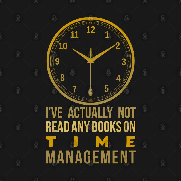 inspirational quote, I've actually not read any books on time management by Mohammed ALRawi