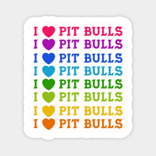 I Love Pit Bulls Magnet