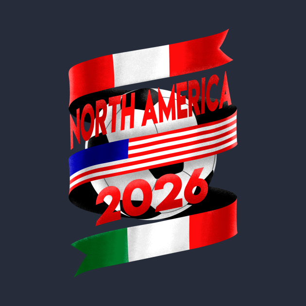 North America 2026  World Cup  TShirt  TeePublic