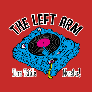 THE LEFT ARM T-Shirt