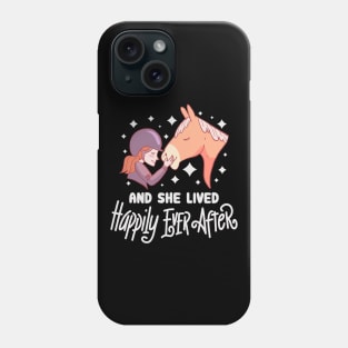 and she lived happily ever after - Cute Horse Girl Phone Case