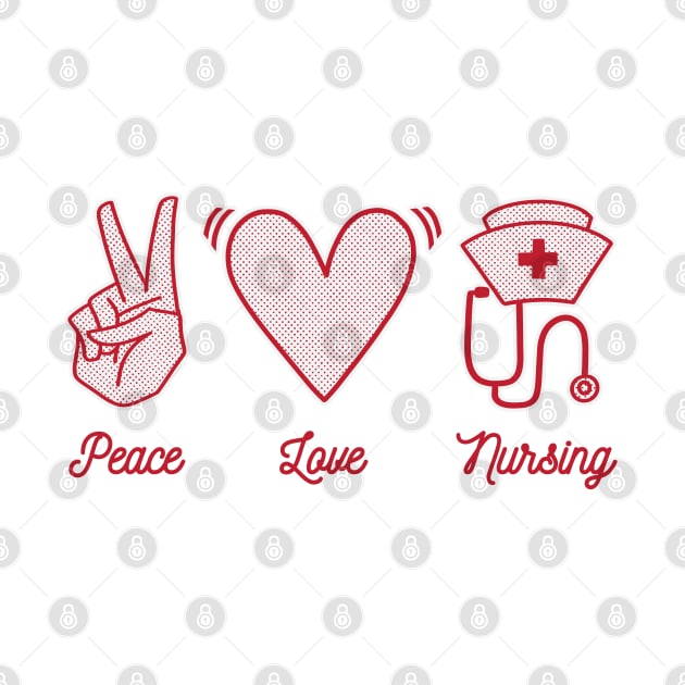 Peace Love Nursing by Noveldesigns