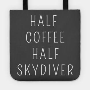 Half coffee half skydiver Tote