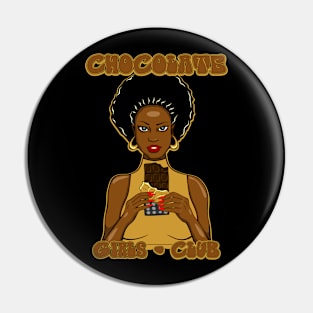 Chocolate girls club Pin