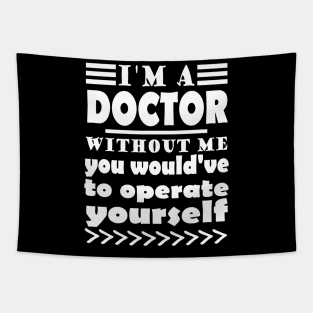 Doctor operation profession saying senior physician doctor's office Tapestry