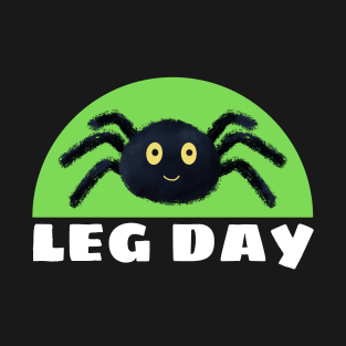 Leg Day | Spider Pun T-Shirt