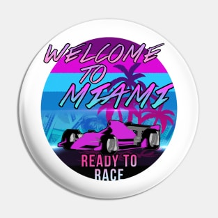 Welcome to Miami // GP 2022 Ready to Race Pin