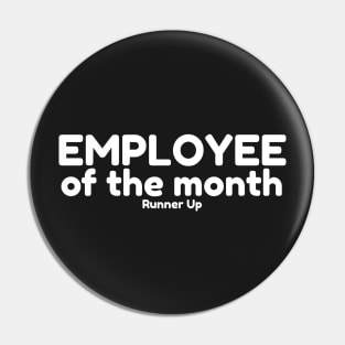 Employee of the Month - Runner Up Pin