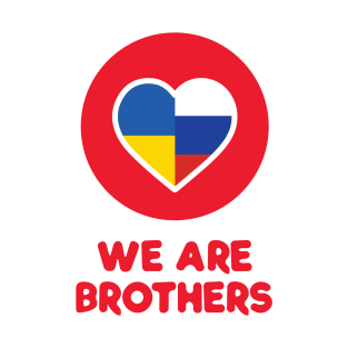 We are brothers (Proceed will send to International Committee of the Red Cross) T-Shirt