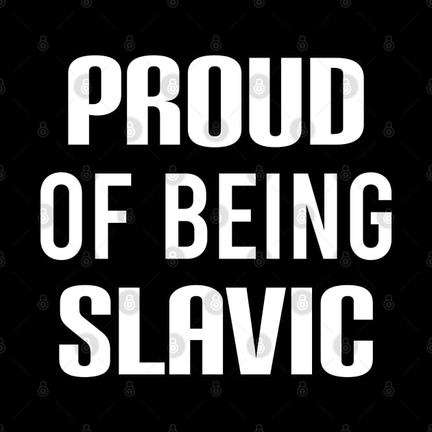 Proud of being slavic by Slavstuff