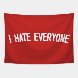 I Hate Everyone Tapestry