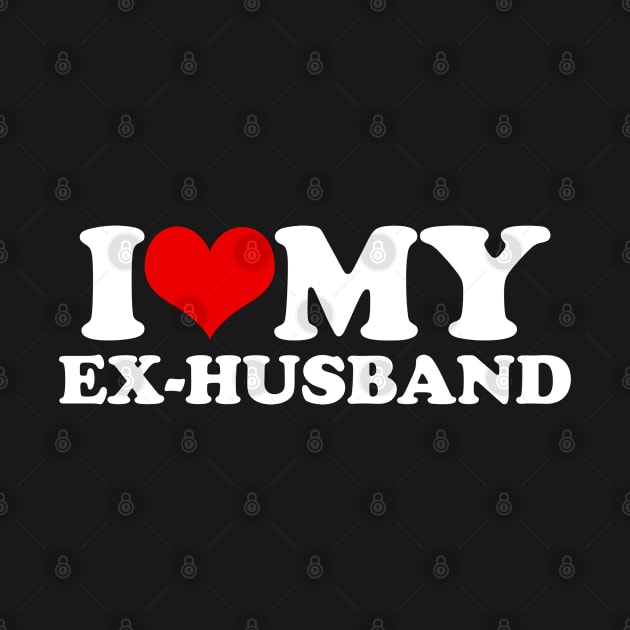 I Love My Ex-Husband by LittleBoxOfLyrics