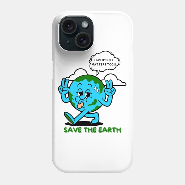 Earth's Life Matters Too Save the Earth, Save Planet Earth Protest | Funny Hot Sweating World Globe Walking Away Protesting with Peace Sign Earth Day Awareness Phone Case by Motistry