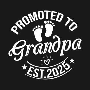 Promoted to Grandpa Est 2025 Gift T-Shirt