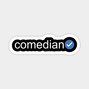 Verified Comedian (White Text) Magnet