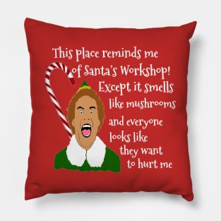 Elf Funny Quotes Pillow