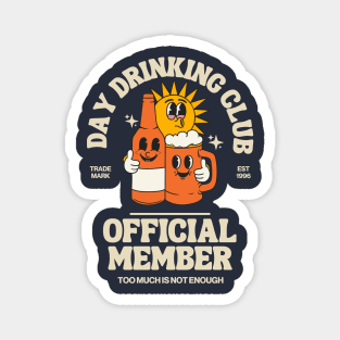 Day Drinking club official member Magnet