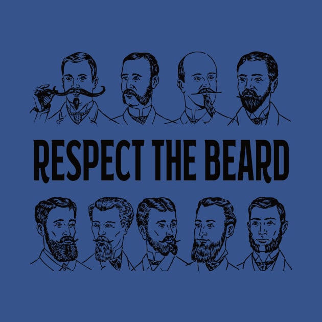 Respect the Beard by Designed by Suze