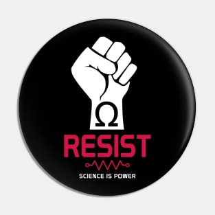 Resist T-Shirt: Science is Power Pin