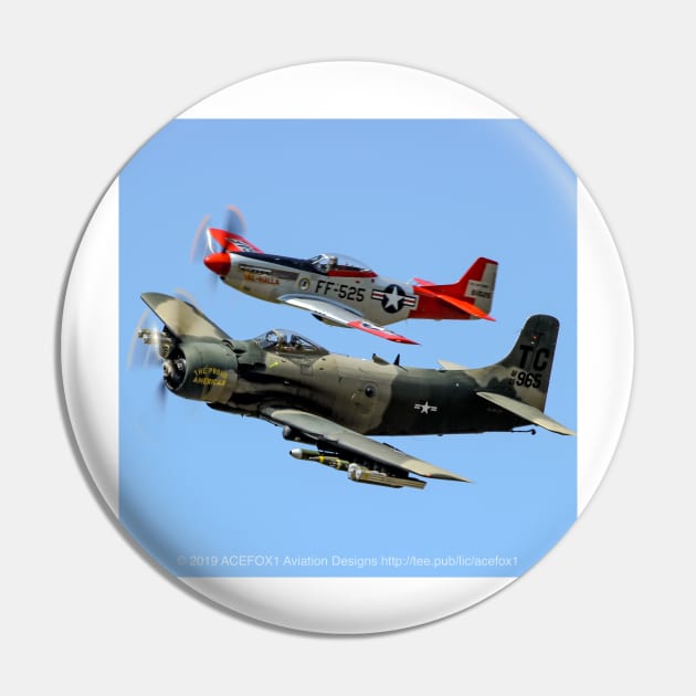 A1 Skyraider and P-51 Mustang Pin by acefox1