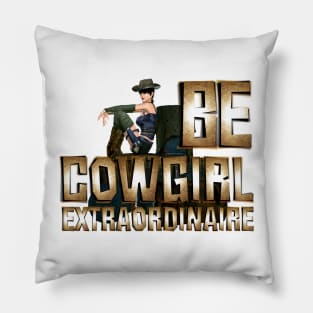 Cowgirl Extraordinaire Pillow