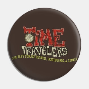 Time Travelers Seattle 1977 Pin