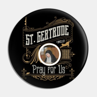 St. Gertrude of Nivelles Patron Saint of Cats Lovers Pin