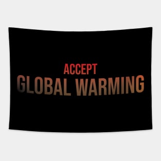 Accept Global Warming Tapestry