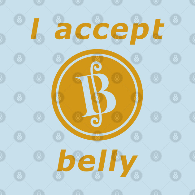 Disover I Accept Belly - One Piece - T-Shirt