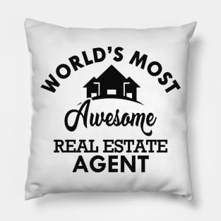 Real Estate Agent - Wold's most awesome real estate agent Pillow