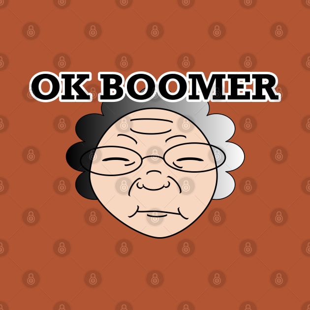 Ok boomer funny old person drawing design by Uniskull