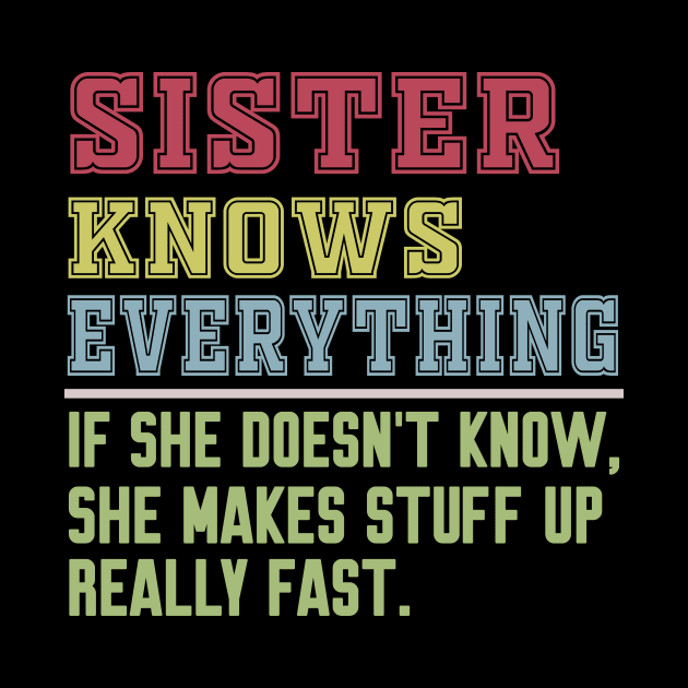 Sister knows everything vintage by Work Memes