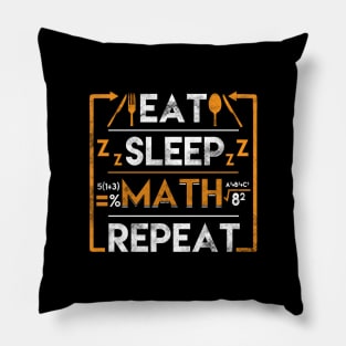 Eat sleep math repeat Pillow