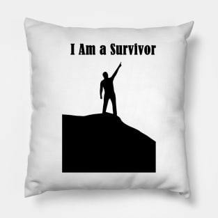 I Am a Survivor Pillow