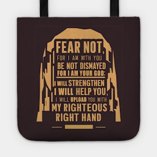 Fear not uplifting quote Tote