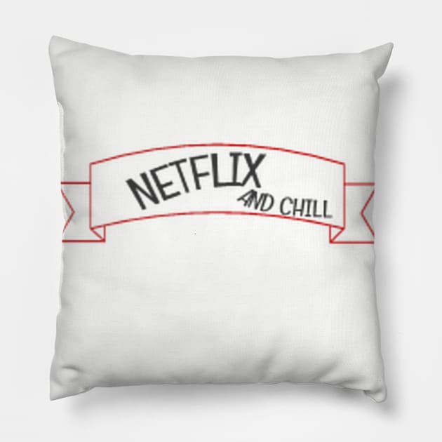 Netflix and chill Pillow by Marinamaki