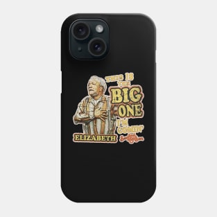 THIS IS THE BIG ONE Phone Case