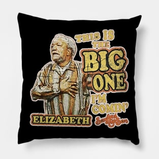 THIS IS THE BIG ONE Pillow