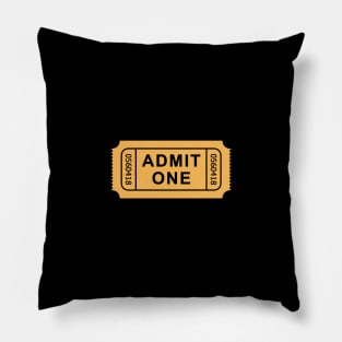 Admit One Pillow