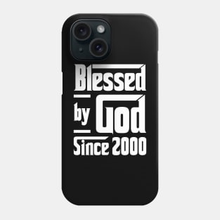 Blessed By God Since 2000 Phone Case