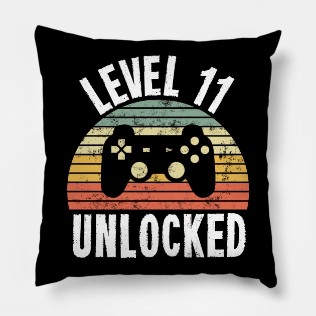 Level 11 Unlocked T-Shirt - 11th Birthday Gamer Gift - Eleventh Anniversary Gift - 11th Grade Pillow by Ilyashop