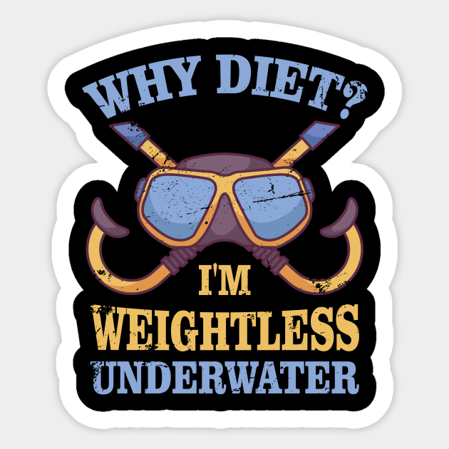 Funny Scuba Diving Under Water Dive Diver Ocean - Scuba Diving - Sticker | TeePublic Funny Scuba Diving Under Water Dive Diver Ocean - Scuba Diving - Sticker | TeePublic