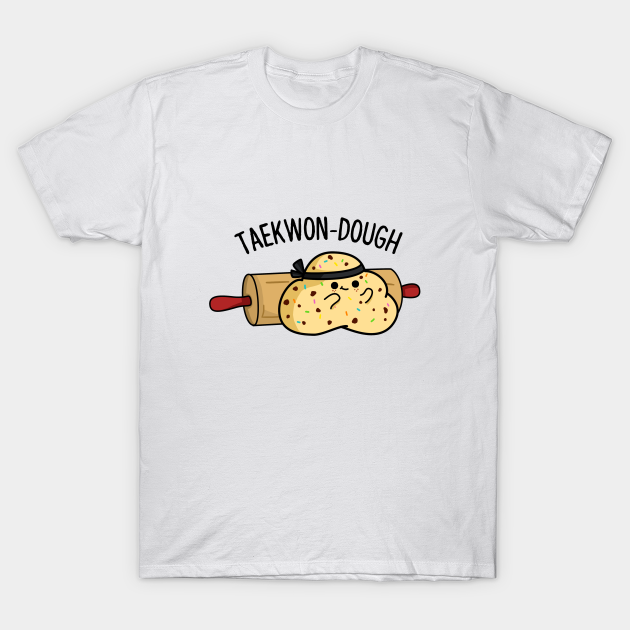 Discover Takewon-Dough Cute Dough Pun - Dough Pun - T-Shirt