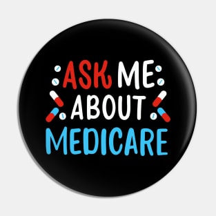 Ask Me About Medicare Pin