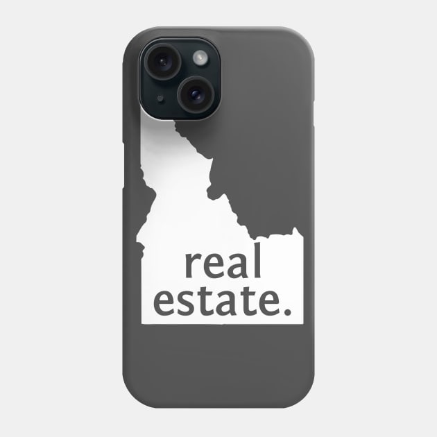 Idaho State Real Estate T-Shirt Phone Case by Proven By Ruben