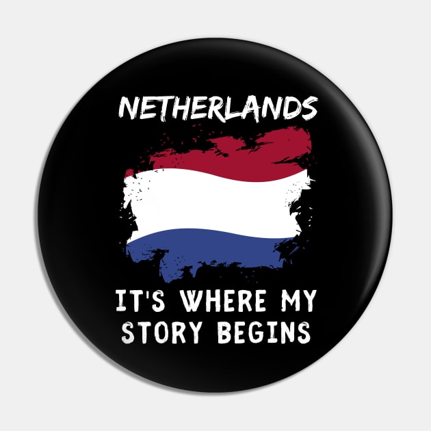 Netherland Its Where My Story Begins Pin by footballomatic